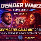MO & Stack Pack Co Host: KEVIN GATES CALLS OUT DREKA: WHEN BUSINESS, LOVE & BETRAYAL COLLIDE