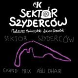 Sektor Szyderców #23: Po Grand Prix Abu Dhabi - Mrówczyński i Więcławek