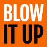 Introduction to Blow It Up