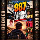[EP 417] 987 Album Listens: One Fan’s Quest to Rank His Classic Rock Favorites