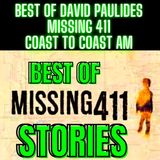 Best of David Paulides Missing 411 - Disappearances in National Parks, Coast to Coast AM 