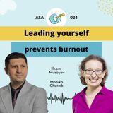 Leading Yourself Prevents Burnout - ASA 24