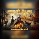 Sherlock Holmes und das tödliche Rätsel um 1 goldenen Tropfen