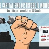 Assemblea Nazionale  "Il capitalismo distrugge il mondo" 2-3 Luglio 2021