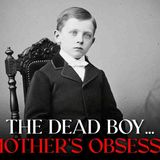 THE BOY WHO WAS PRESERVED_ THE HISTORY BEHIND VICTORIAN POST-MORTEM PHOTOGRAPHY (1887)