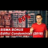 SISMA BONUS sulle PARTI COMUNI di Edifici Condominiali (2019)