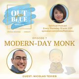 Episode #7 - Modern-Day Monk