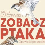 W Dobrych Książkach zanurzymy się w świat ptaków