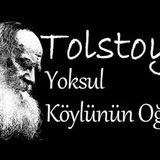 Yoksul Köylünün Oğlu  TOLSTOY sesli öykü Akın ALTAN