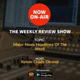 The Weekly Review Show (S2ep1): Major News Headlines Of The Week