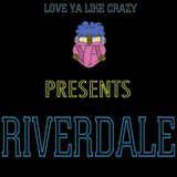 Take Me To The Riverdale