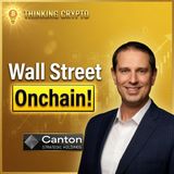 Institutions Are Flocking to the Canton Network! Here's Why...| Mark Wendland