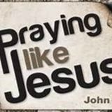 Praying Like The Master (Jesus Taught About Fasting)