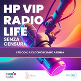 HP VP RADIO LIFE: Riflessioni sull'amore (l'intervista a Roma)