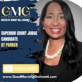 20 Points Safer For Gwinnett With Superior Court Judge Candidate BT Parker