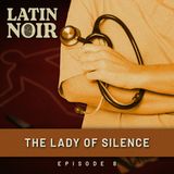 #08 - The Lady of Silence