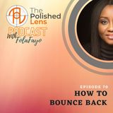 70: How To Bounce Back (5 Simple Tips)