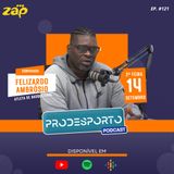 FELIZARDO AMBRÓSIO: O ÚLTIMO CAPÍTULO | PODCAST PRÓ DESPORTO #121