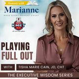 Playing Full Out with Tisha Marie Cain, JD, CHt