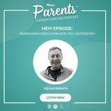 Reimagining Education with Ted Dintersmith