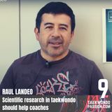 Raul Landeo - Scientific research in taekwondo should help coaches