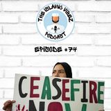 EP#74: Gaza: Should Muslims Call For A Ceasefire?
