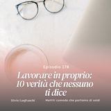 178: Lavorare in proprio: 10 verità che nessuno ti dice