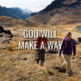 God Will Make A Way - Morning Manna #3083