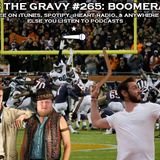 Pass The Gravy #265: Boomerang