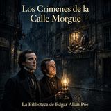 030 - Los Crimenes de la Calle Morgue. - Audiolibro - Edgar Allan Poe