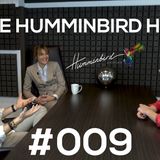 The Humminbird Hub #009 - Lorraine de Waziers with our hosts Julia Fetisova and Alex Roseman
