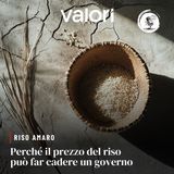 Riso amaro: perché il prezzo del riso può far cadere un governo