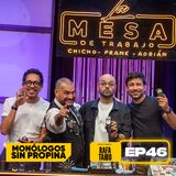 EP46 La Mesa de Trabajo con Rafa Taibo