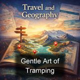 Gentle Art of Tramping - Stephen Graham