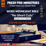 Word Wednesday Bible Study "No Short Cuts" Exodus 13:17 (NKJV)