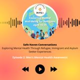 Men's Mental Health Awareness with Egette and Kevin