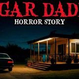 9 True Sugar Daddy Horror Stories That Took a Terrifying Turn