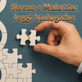 Stress e malattia - La curva delle leggi biologiche