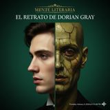 ¿Venderías tu alma por ser joven? | El Retrato de Dorian Gray (Resumen Completo)