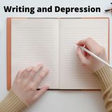 #05 Writing and Depression