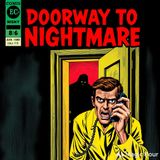 The Dead Wife's Phone Call: 10 Years Too Late "Behind The Door" | Fiction Podcast