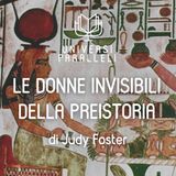 'Le donne invisibili della preistoria' di Judy Foster e Marlene Derlet