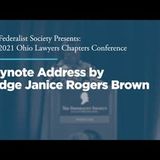 Keynote Address by Judge Janice Rogers Brown