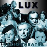 Lux Radio Theatre - Monsieur Beaucaire