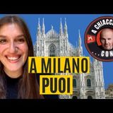 Il mestiere di raccontare una città 4 chiacchiere con “A Milano Puoi”