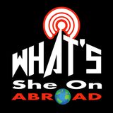 London Calling - What's She On Abroad