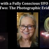 Interview with a Fully Conscious UFO Contactee Part One: The Awakening