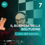 Il business della solitudine