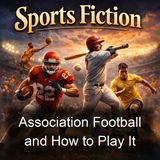 Association Football and How to Play It - John Cameron