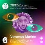 06. Visibilia incontra Vincenzo Marino